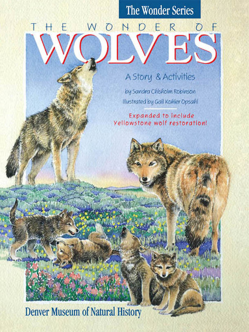 Title details for The Wonder of Wolves by Sandra Chrisholm Robinson - Available